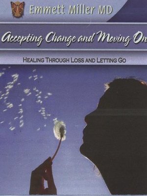 cover image of Accepting Change and Moving On